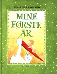 Mine første år