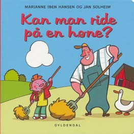 Kan man ride på en høne?