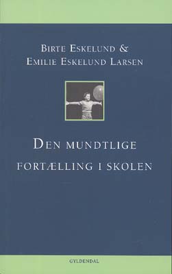 Den mundtlige fortælling i skolen