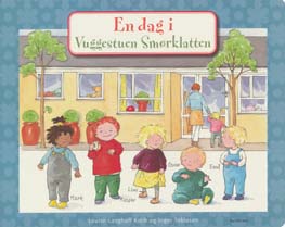 En dag i Vuggestuen Smørklatten