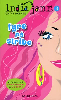 India Jane 3 - Fyre på stribe