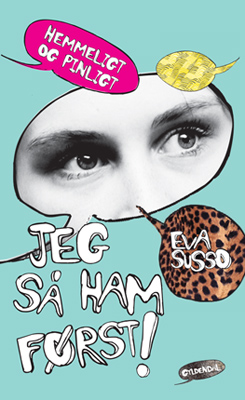 Jeg så ham først!