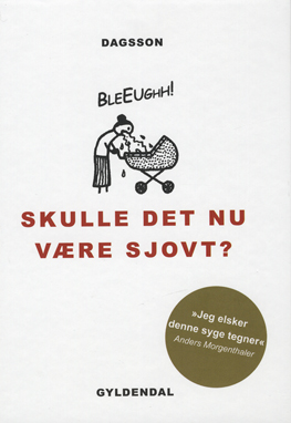 Skulle det nu være sjovt