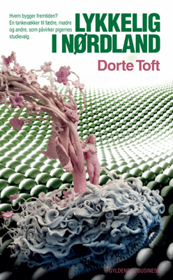 Dorthe Toft - Lykkelig i nørdland