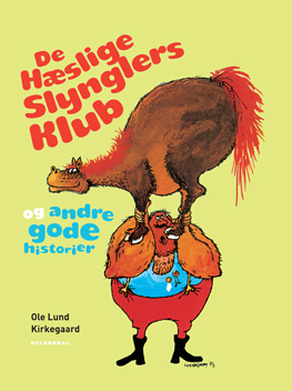 De hæslige slynglers klub og andre gode historier