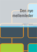 Den nye mellemleder