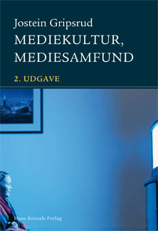 Mediekultur, mediesamfund - Jostein Gripsrud