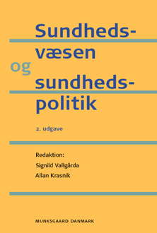 Sundhedsvæsen og Sundhedspolitik - Allan Krasnik