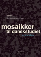 Mosaikker til danskstudiet