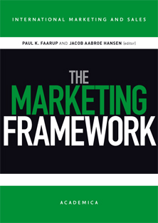The Marketing Framework - Poul K. Faarup
