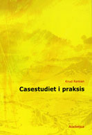 Casestudiet  i praksis