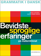 Bevidste sproglige erfaringer på mellemtrinnet