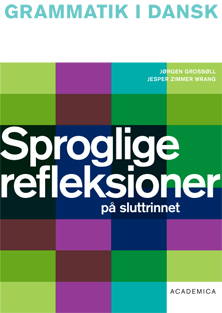 Sproglige refleksioner på sluttrinnet - Jørgen Grosbøll