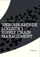 Værdiskabende logistik i supply chain management