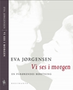 Vi ses i morgen