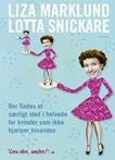 Der findes et særligt sted i helvede for kvinder som ikke hjælper hinanden