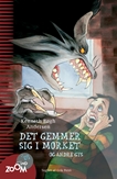 Det gemmer sig i mørket - og andre gys