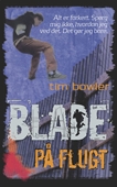 Blade. På flugt (4)