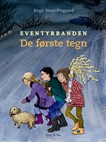 Eventyrbanden. De første tegn