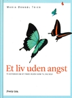Et liv uden angst