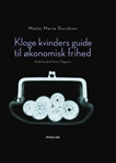 Kloge kvinders guide til økonomisk frihed