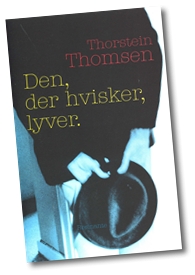 Den der hvisker lyver
