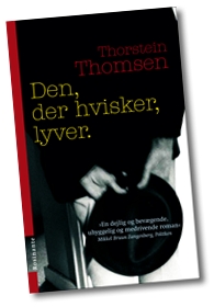 Den der hvisker lyver