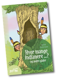 Hvor mange indianere ...? - og andre gåder