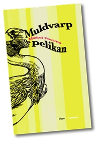 Muldvarp og pelikan